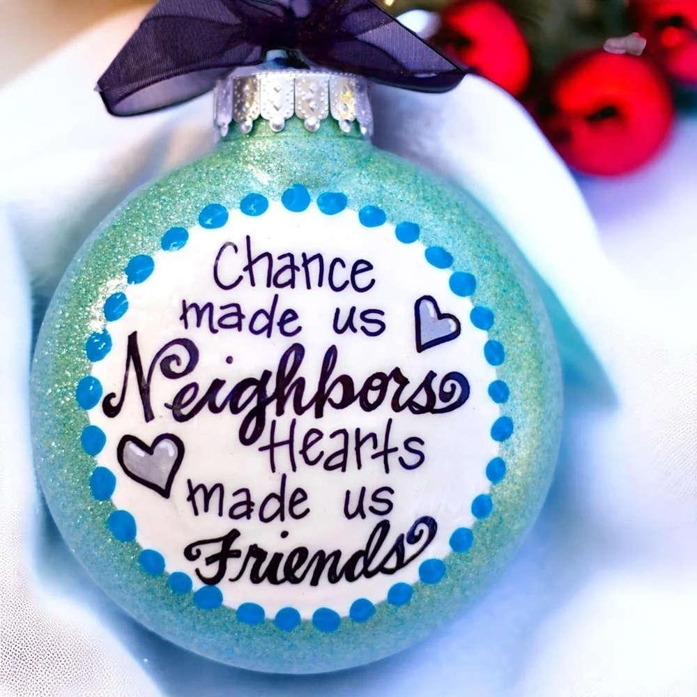 Neighbor Ornament, Perfect Personalized Holiday Gift for Your Favorite Neighbors